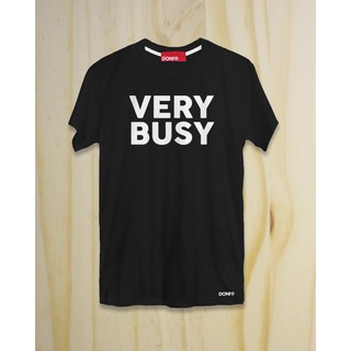 เสื้อยืด VERY BUSY สีดำ แบรนด์ DONt