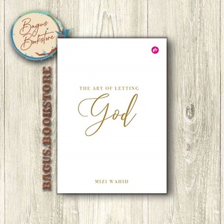 The Art of Letting God - Mizi Wahid (ภาษาอังกฤษ) - Good.Bookstore