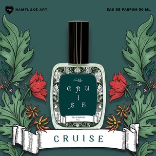 Namfluke Art - น้ำหอม ผู้ชาย ( Cruise ) EDP ติดทนนาน - กลิ่นเฟรชสไปซี่ หอมเท่ห์ สดชื่น ดุดัน ( ขนาด 50 ml. )