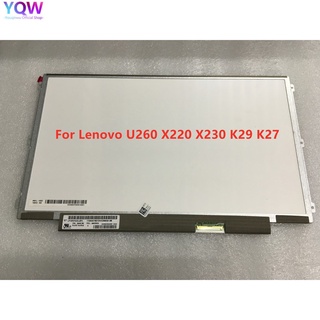 Para Lenovo U260 K27 X230 X220 X220i X220T X201T laptop display LCD LED Tela 12.5 IPS LP125WH2-SLT1