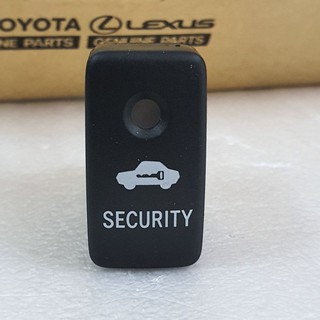 สวิทซ์ SECURITY Toyota Vigo,Fortuner 2004-2015 "พาร์ทแท้"