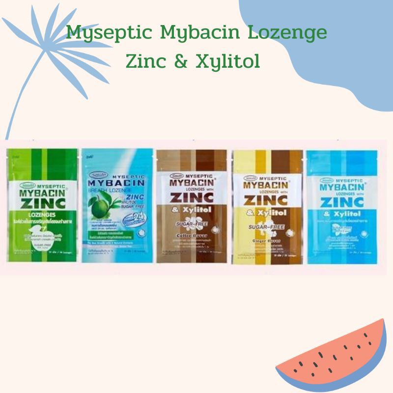 ​มายบาซิน ซิงค์และไซลิทอล​ Myseptic Mybacin​ Lozenges with Zinc​&amp;Xylitol
