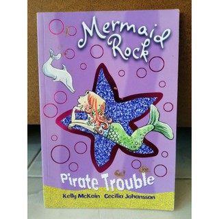 Mermaid Rock, Pirate Trouble by Kelly Mckain-119 A