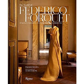 The World of Federico Forquet : Italian Fashion, Interiors, Gardens [Hardcover]หนังสือภาษาอังกฤษมือ1(New) ส่งจากไทย