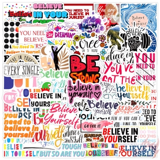 ❉ Believe In Yourself - Encouraging Inspiring Healing English Words สติ๊กเกอร์ ❉ 50Pcs/Set Waterproof DIY Fashion Decals Doodle สติ๊กเกอร์