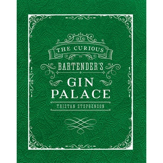 The Curious Bartenders Gin Palace