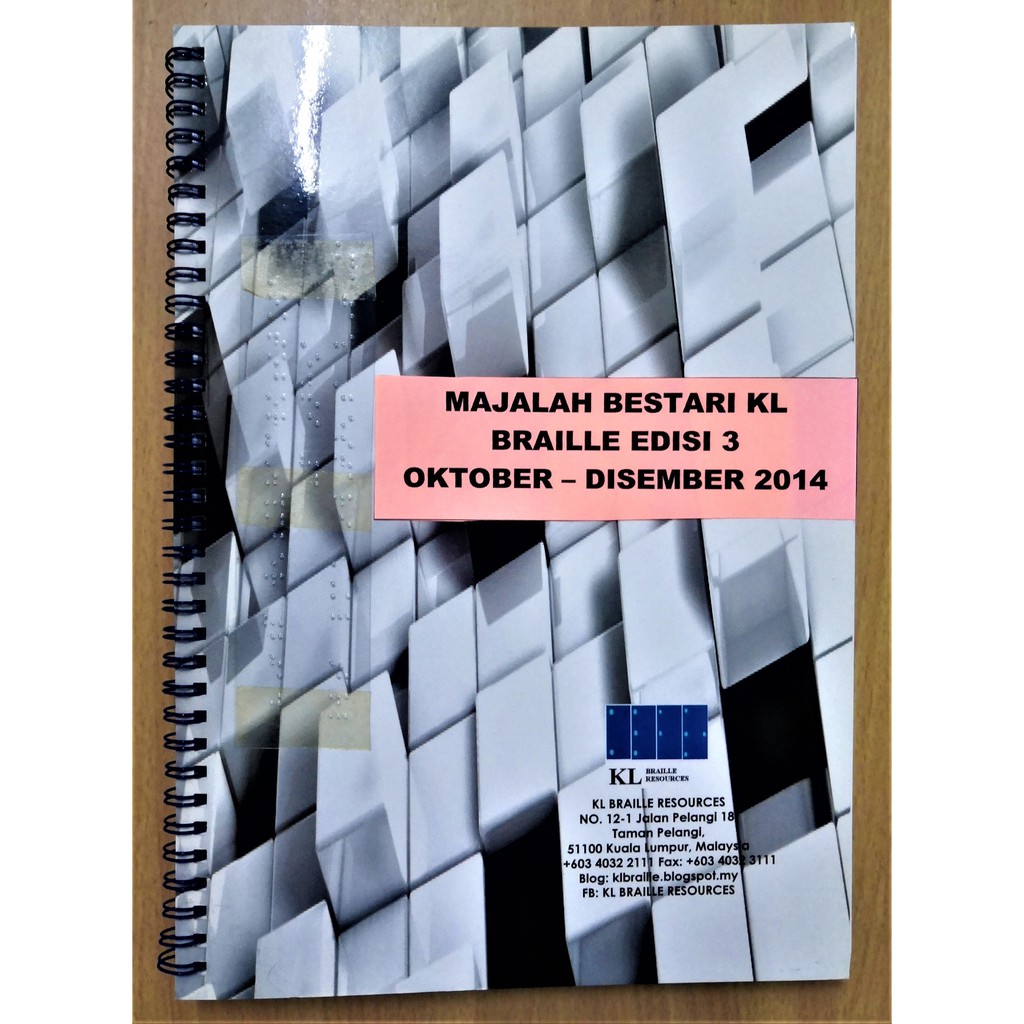 Bestari KL Braille Magazine 3rd Edition (Oktober - ธันวาคม 2014)