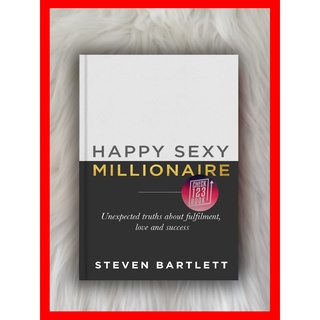 Happy Sexy Millionaire โดย Steven Bartlett HARDCOVER