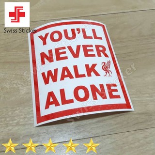 สติกเกอร์ Liverpool You Will Never Walk Alone LFC YNWA Cool สําหรับติดตกแต่งรถยนต์