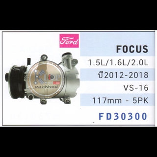 FD30300 (คอมแอร์ Moteo) Ford Focus 1.5,1.6,2.0L ปี2012-2018 VS-16 117mm. 5PK