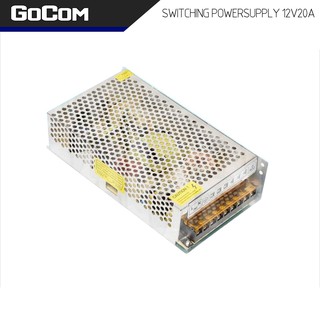 Gocom สวิทชิ่ง DC 12V โวลท์ 20A แอมป์ เพาเวอร์ซัพพลาย 240 วัตต์ Switching Power Supply 220V AC to 12V DC 20A Power 240W