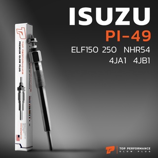 หัวเผา PI-49 - ISUZU FASTER TFR TFS / ELF 150 250 NHR NKR / 4JA1 4JB1 - TOP PERFORMANCE JAPAN - อีซูซุ HKT 8-94175158-0