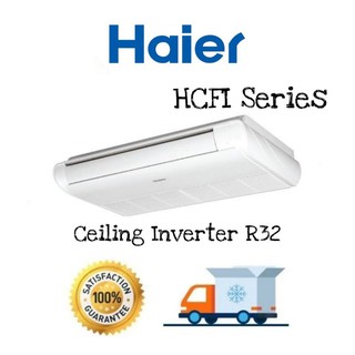 🔥 Haier แอร์ตั้ง-แอร์แขวน อินเวอเตอร์ Haier Ceiling Inverter ไฮเออร์ รุ่น HCFI น้ำยา R32 รับประกันคอม 10 ปี