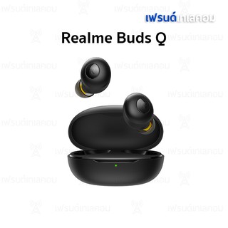 Realme Buds Q หูฟังบลูทูธ True Wireless รับประกันศูนย์ไทย 1 ปี