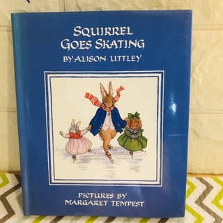 SQUIRREL GOES SKATING By ALISON UTTLEY ปกแข็ง