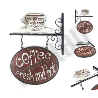 ป้ายสังกะสีวินเทจ Coffee Fresh and Hot (2 ด้าน)