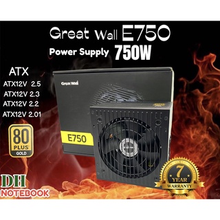 Greatwall Power Supply E750 วัตต์เต็ม 750W PSU 80+ GOLD ประกัน 7ปี