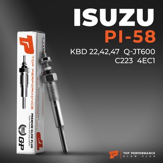 หัวเผา PI-58 - ISUZU GEMINI / FASTER / BIG HORN / 4EC1 C223 / (11V) 12V - TOP PERFORMANCE JAPAN อีซูซุ HKT 8-94319700-1