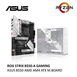 เมนบอร์ด ASUS ROG STRIX B550-A AM4 ATX (COMBO RYZEN 5 5500 5600 5600G 5600x)