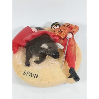 แม่เหล็กติดตู้เย็นนานาชาติสามมิติ รูปเทศกาลสู้วัวกระทิงที่สเปน 3D fridge magnet Bullfighting  Spain