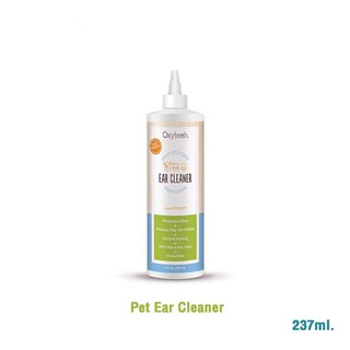 Oxyfresh Pet Ear cleaner อ็อกซี่ เฟรช ทำความสะอาดช่องหู ช่วยลดอาการคัน และกลิ่นเหม็นอับภายในช่องหู 237ml.