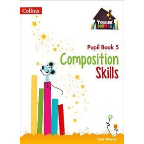 TREASURE HOUSE - COMPOSITION SKILLS PUPIL BOOK 5