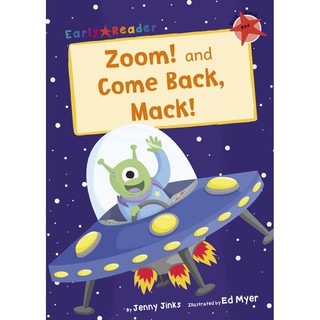 DKTODAY หนังสือ Early Reader Red 2:Zoom! and Come Back, Mack!