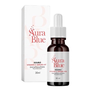 เซรั่มออร่าบลู Aura Blue Serum Double Vitamin C Serum+HYA เซรั่มดับเบิ้ลวิตามินซี+ไฮยา เซรั่มหน้าใส