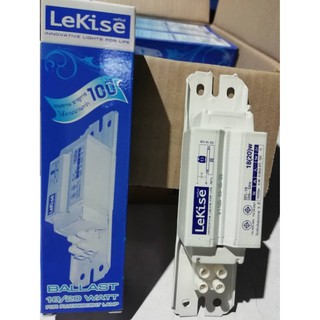 บัลลาสต์ Ballast บัลลาสต์แกนเหล็ก 18W 32W สำหรับหลอดฟลูออเรสเซนต์หรือหลอดนีออน LeKise (เลคิเซ่)