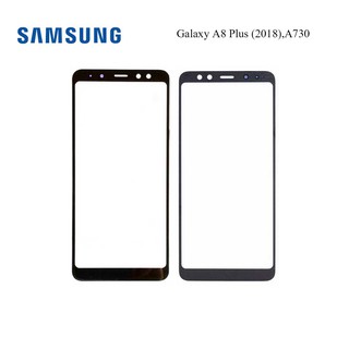 กระจก Samsung Galaxy A8+(2018),A8 Plus(2018),A730