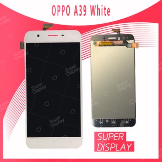 OPPO A39 อะไหล่หน้าจอพร้อมทัสกรีน หน้าจอ LCD Display Touch Screen For OPPO A39 Super Display