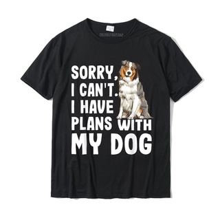 เสื้อยืด ผ้าฝ้าย เข้ารูป พิมพ์ลายสุนัข Sorry I Cant I Have Plans With My Australian Shepherd สําหรับผู้ชายS-5XL