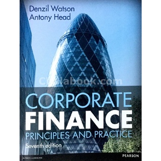 CORPORATE FINANCE: PRINCIPLES AND PRACTICE