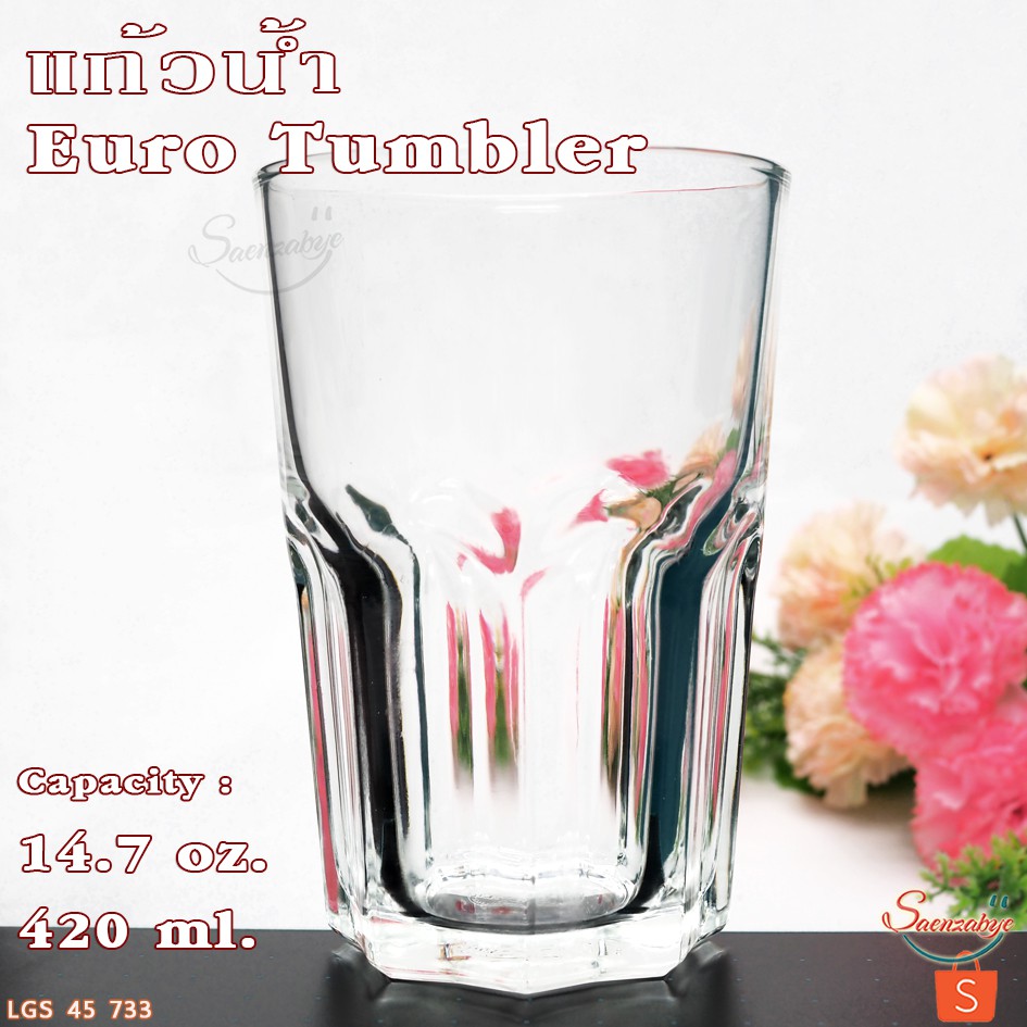 แก้วเบียร์ ใส่เครื่องดื่ม ปั่น ผลไม้ ชา นม กาแฟ แก้วน้ำ ใสสวยๆ รุ่น 45 733 Euro Tumbler ขนาด 14.7 oz. 420 ml. – โปรปัง
