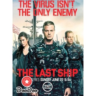 The Last Ship Season 4 ฐานทัพสุดท้าย เชื้อร้ายถล่มโลก ปี 4 [ซับไทย] DVD 2 แผ่น