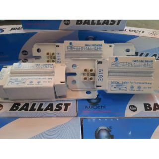 Ballast บัลลาสต์​  iwachi 36/40