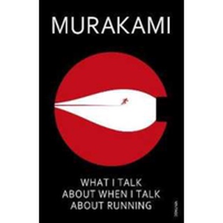 NEW BOOK พร้อมส่ง What I Talk About When I Talk About Running [Paperback]