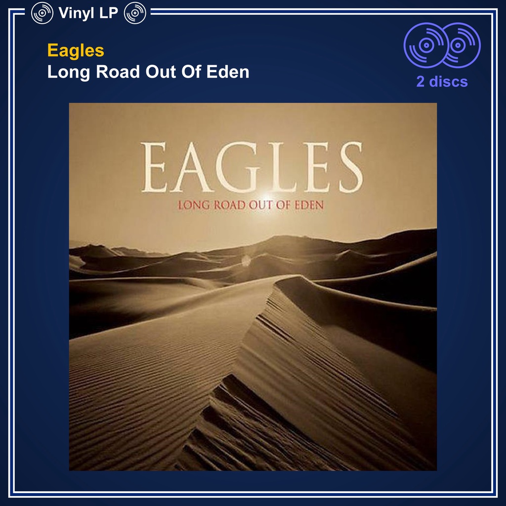[แผ่นเสียง Vinyl LP] Eagles -  Long Road Out Of Eden [ใหม่และซีล SS]