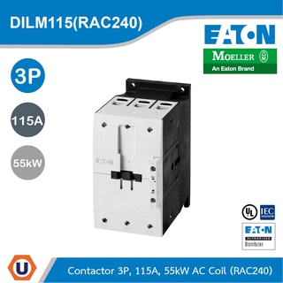 Eaton DILM115(RAC240) แมกเนติก 3P, 380V 400 V 55 kW,RAC 240: 190 - 240 V50/60 Hz,AC Operation, Screw Terminals| Ucanbuys