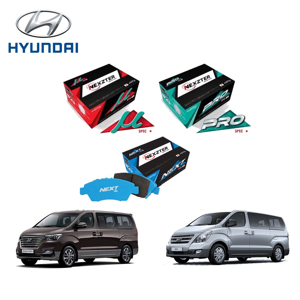 (ติดตั้งฟรี) Nexzter ผ้าเบรค Hyundai H1 Grand Starex ฮุนได เฮชวัน NEXT MU PRO SPEC