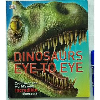 Dinosaurs eye to eye book