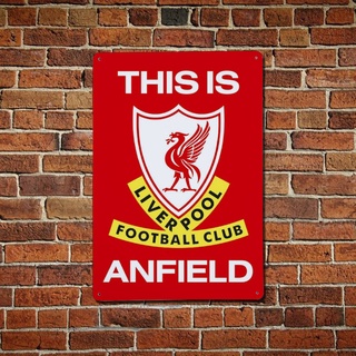 โปสเตอร์โลหะ ลาย Liverpooll Fc This Is Anfield สไตล์วินเทจ สําหรับตกแต่งบ้าน
