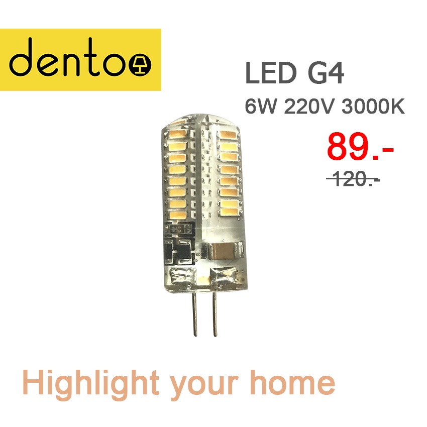 Dento หลอดไฟ LED G9 6W 3000K 220V