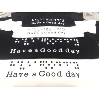 เสื้อยืด อักษรเบรลล์Have a Good Day มีทั้งเด็กทั้งผู้ใหญ่