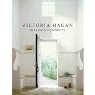 Victoria Hagan : Interior Portraits [Hardcover]หนังสือภาษาอังกฤษมือ1(New) ส่งจากไทย