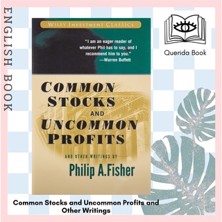 [Querida] หนังสือภาษาอังกฤษ Common Stocks and Uncommon Profits and Other Writings by Philip A. Fisher