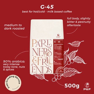 P&amp;F G-45 Blend ขนาด 500g เมล็ดกาแฟคั่ว อราบิก้าผสมโรบัสต้า (คั่วกลางถึงเข้ม) | P&amp;F Coffee พีแอนด์เอฟ คอฟฟี่