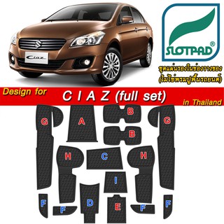 SLOTPAD ยางรองแก้ว SUZUKI CIAZ Full set ออกแบบเองจากรถเมืองไทยพวงมาลัยขวา แผ่นรองหลุม ยางรองหลุม แผ่นยางรองหลุม SLOT PAD