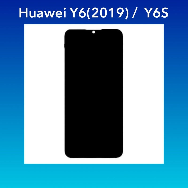 จอ Huawei Y6(2019) // Y6S  หน้าจอ+ทัสกรีน หน้าจอมือถือคุณภาพดี
