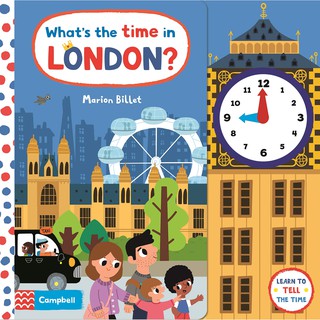 หนังสือนิทานภาษาอังกฤษ Whats the Time in London? : A Tell-the-time Clock Book [Hardcover]